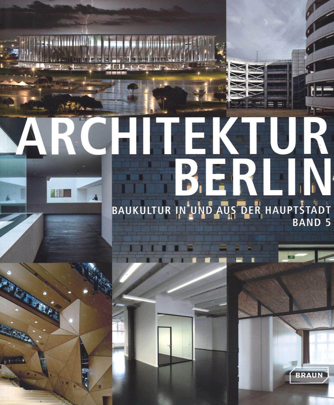 Cover des Buches Architektur Berlin, Bd. 5: Baukultur in und aus der Hauptstadt